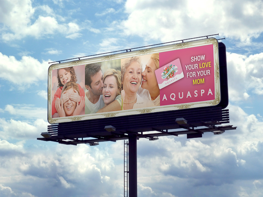 AQUASPA Billboard for the Mother’s Day